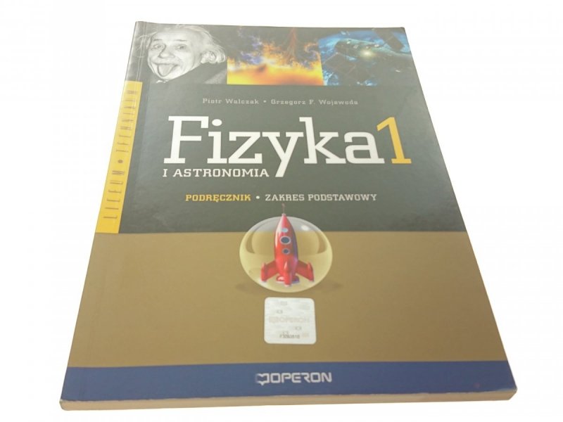 FIZYKA I ASTRONOMIA 1 PODRĘCZNIK - Walczak (2005)