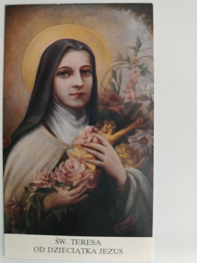 ŚW. TERESA OD DZIECIĄTKA JEZUS