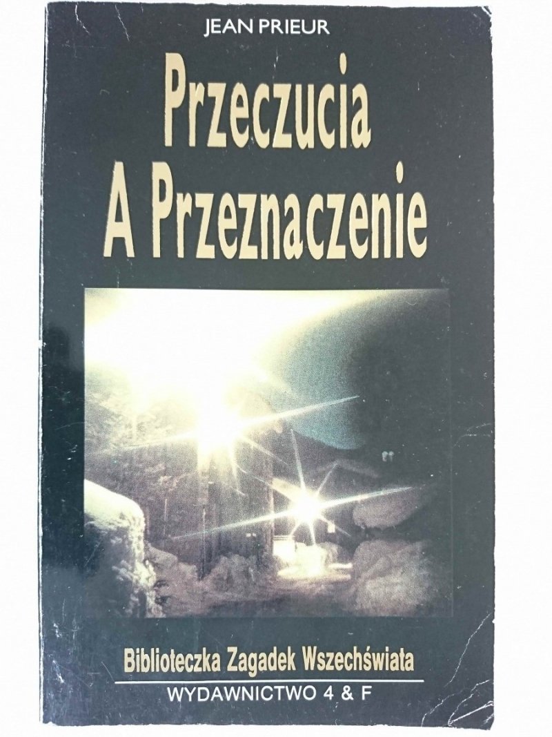PRZECZUCIA A PRZEZNACZENIE - Jean Prieur 