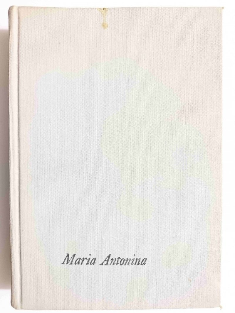 MARIA ANTONINA - Stefan Zweig 1990