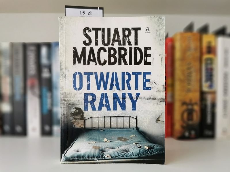 Otwarte rany - Stuart McBride