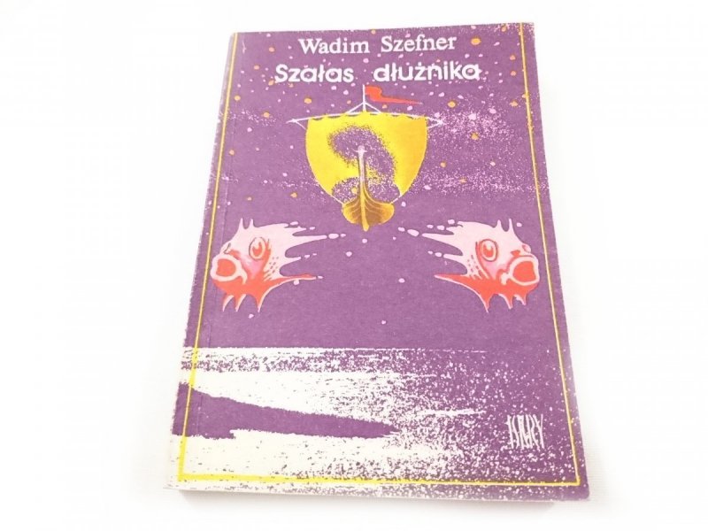 SZAŁAS DŁUŻNIKA - Wadim Szefner 1987