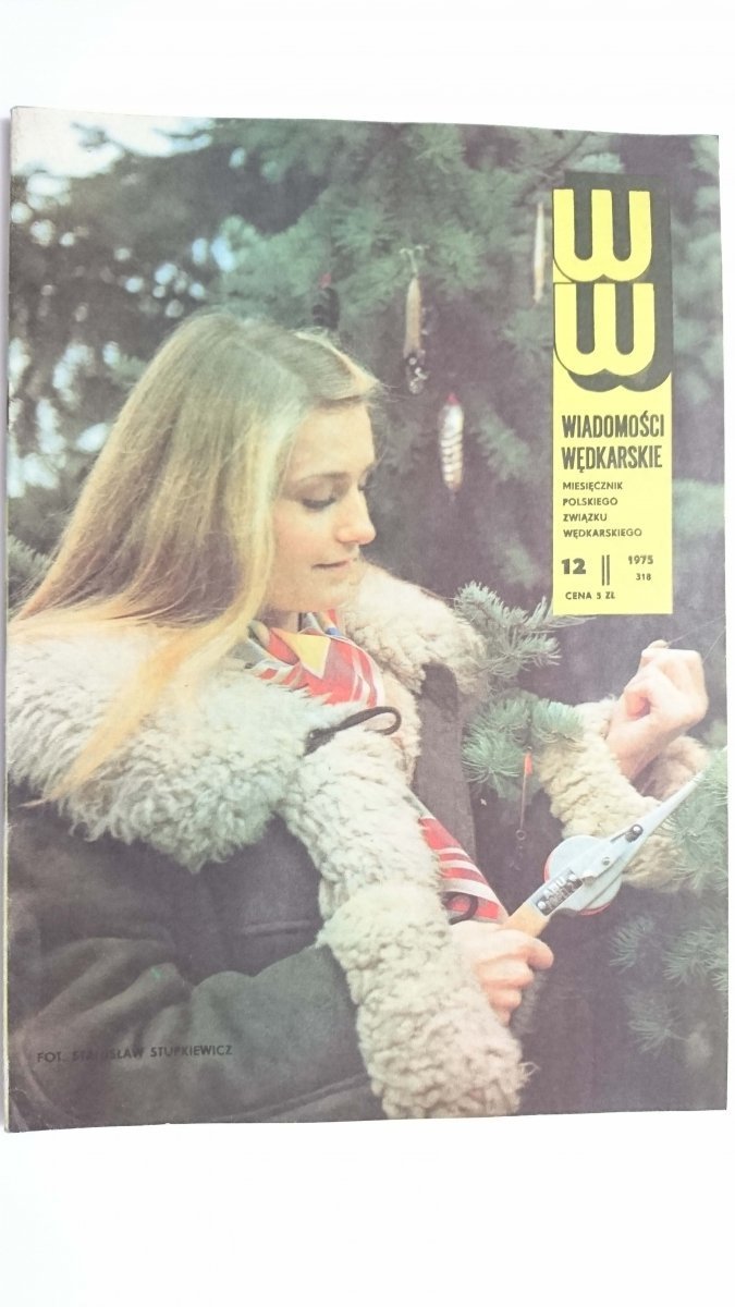 WIADOMOŚCI WĘDKARSKIE NR 12 (318) 1975