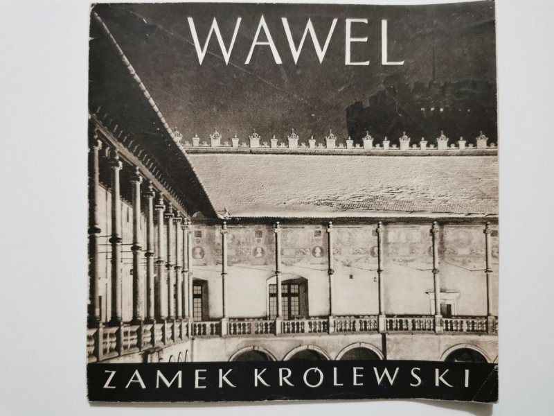 WAWEL ZAMEK KRÓLEWSKI