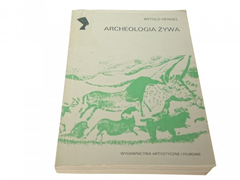 ARCHEOLOGIA ŻYWA - Witold Hensel 1983