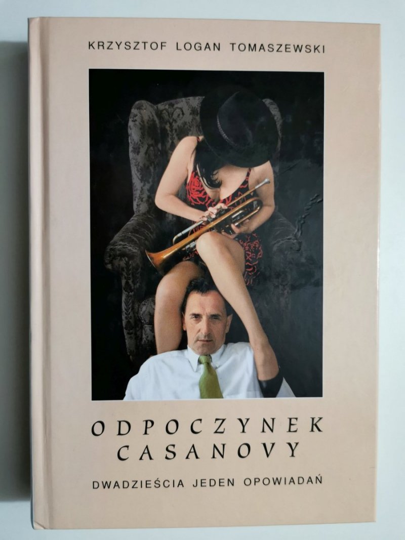 ODPOCZYNEK CASANOVY - K. L.Tomaszewski (Dedykacja z Autografem)