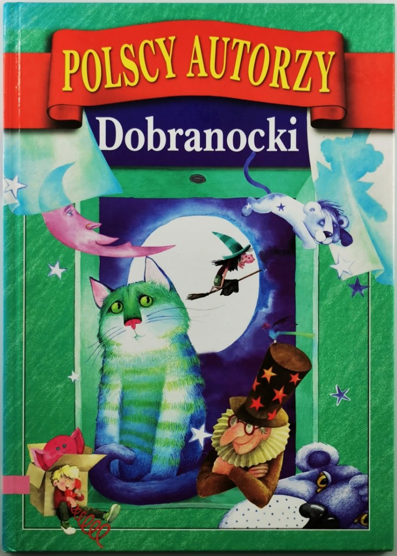 POLSCY AUTORZY – DOBRANOCKI  - Liliana Fabińska