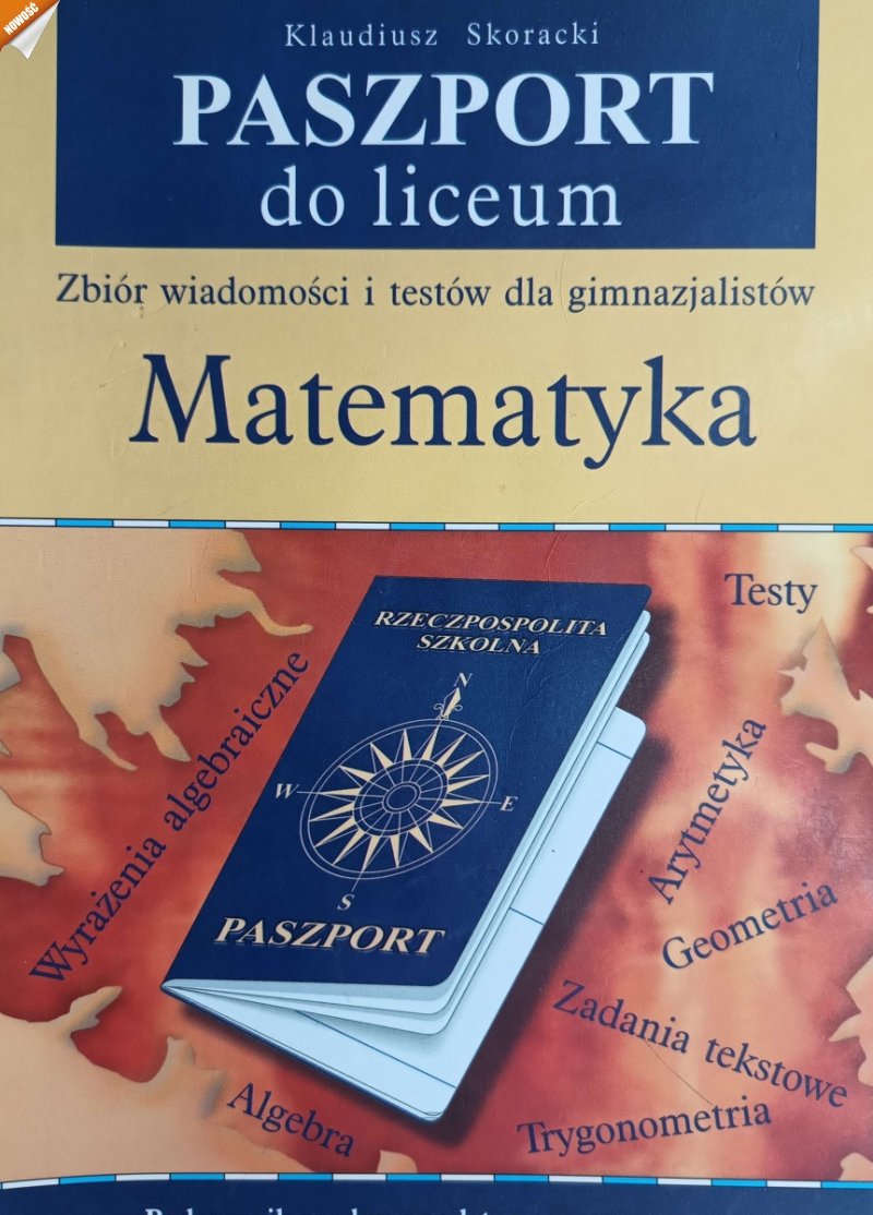 PASZPORT DO LICEUM MATEMATYKA - Klaudiusz Skoracki