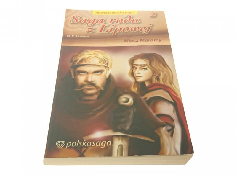 SAGA RODU Z LIPOWEJ TOM 2 MIECZ MARAMY 2010