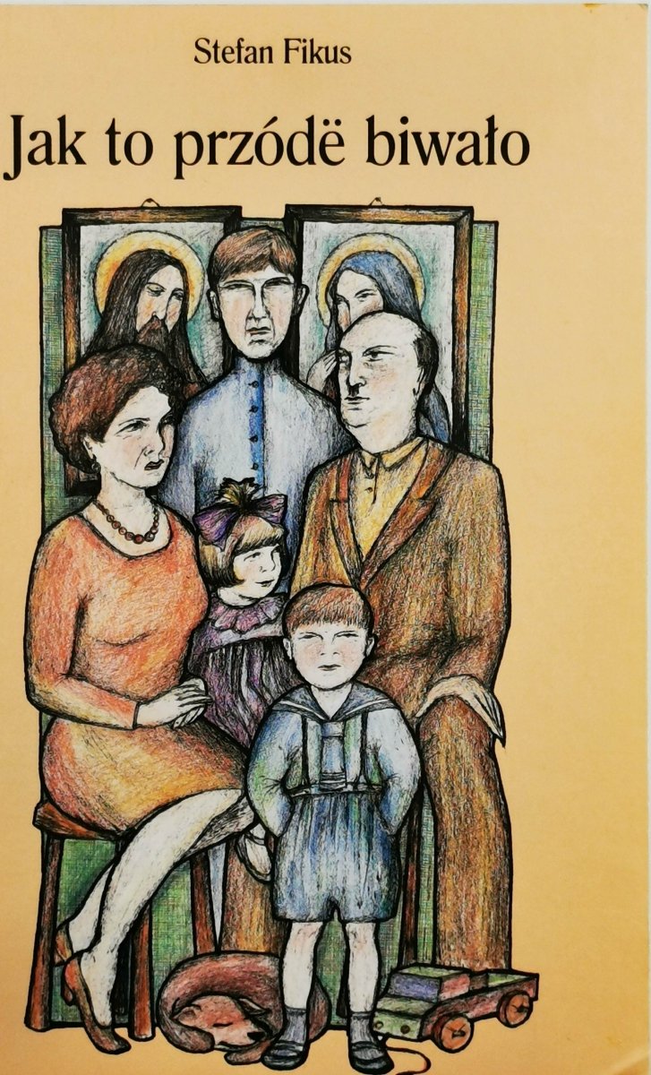 JAK TO PRZÓDË BIWAŁO - Stefan Fikus
