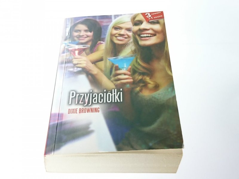 PRZYJACIÓŁKI - Dixie Browning 2011
