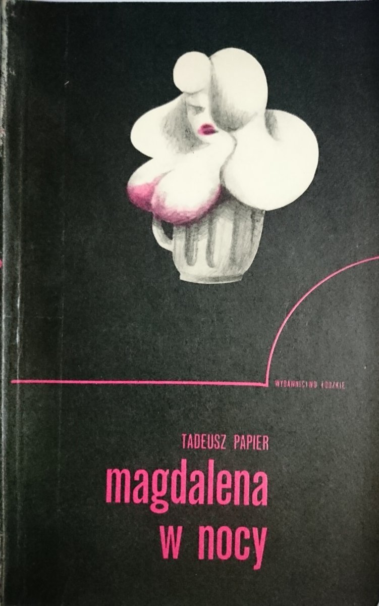 MAGDALENA W NOCY - Tadeusz Papier 1980