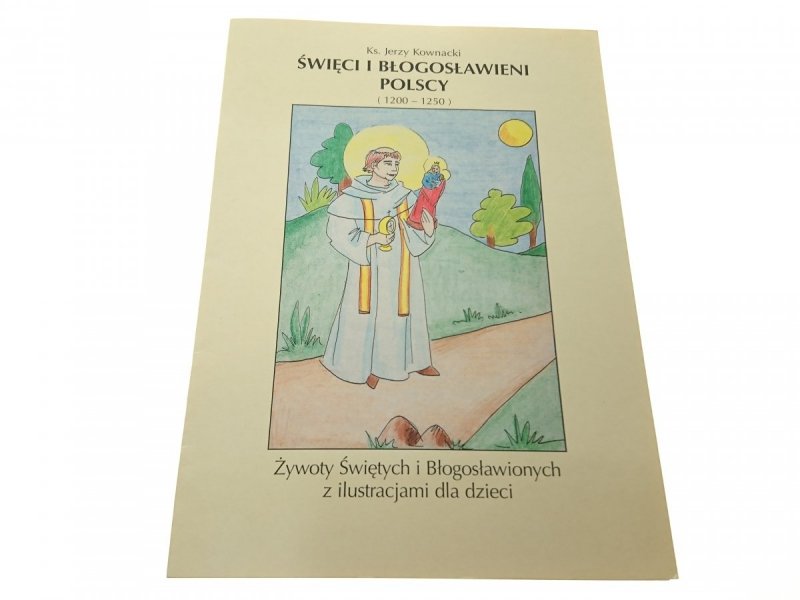 ŚWIĘCI I BŁOGOSŁAWIENI POLSCY (1200-1250) 2003