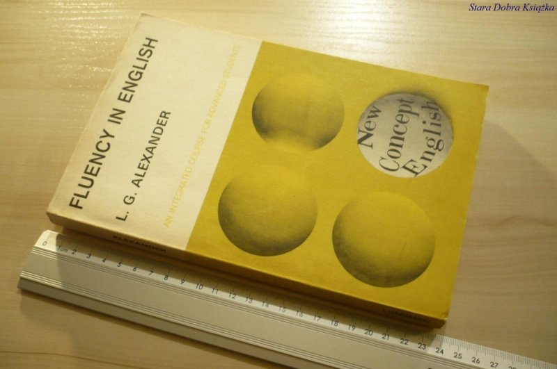 FLUENCY IN ENGLISH - L. G. Alexander (1979)