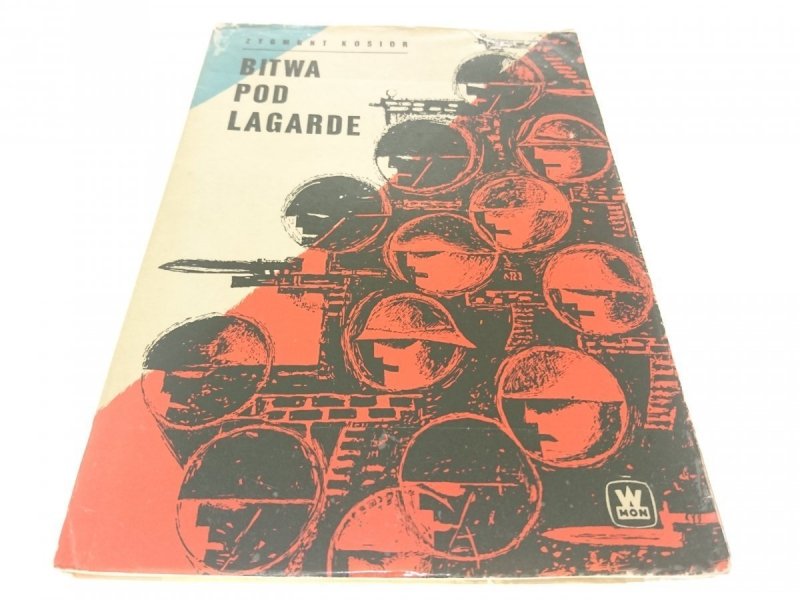 BITWA POD LAGARDE - Zygmunt Kosior 1965