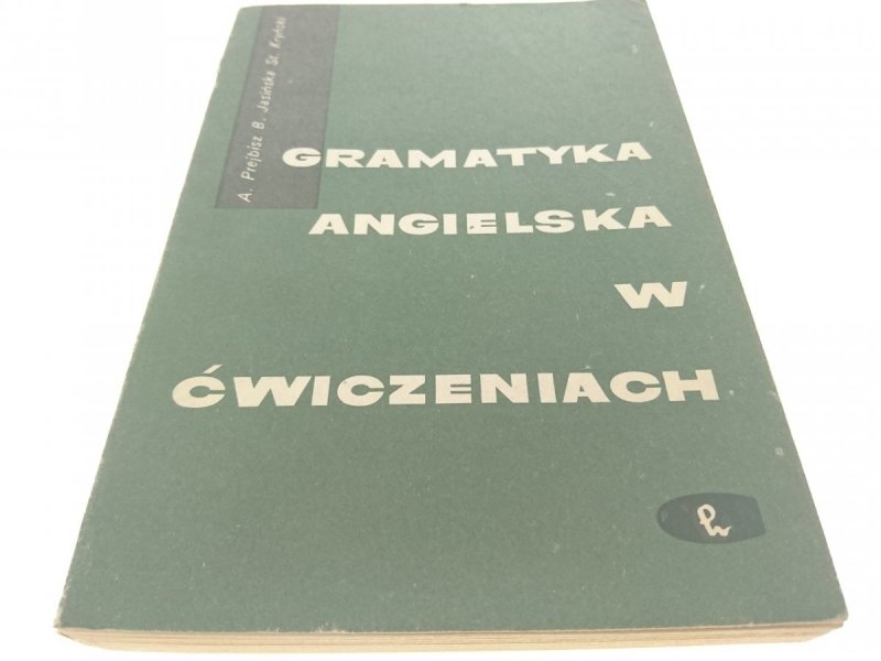 GRAMATYKA ANGIELSKA W ĆWICZENIACH - Prejbisz 1977