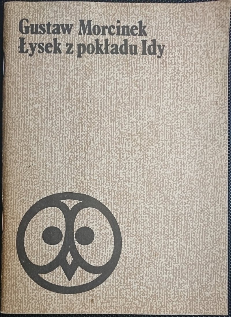 ŁYSEK Z POKŁADU IDY - Gustaw Morcinek 1982