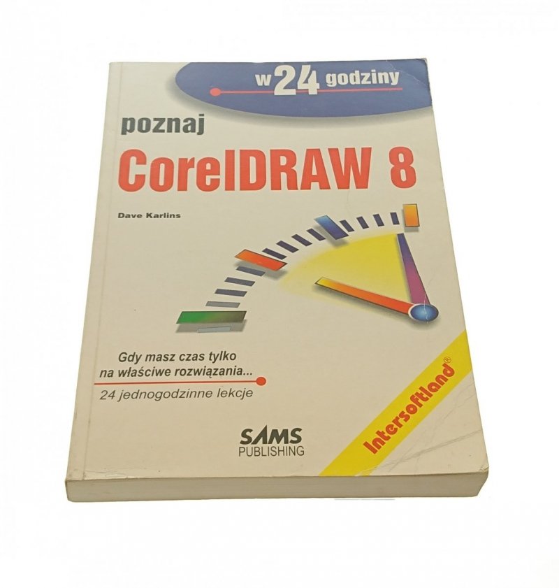 POZNAJ CORELDRAW 8 - Dave Karlins
