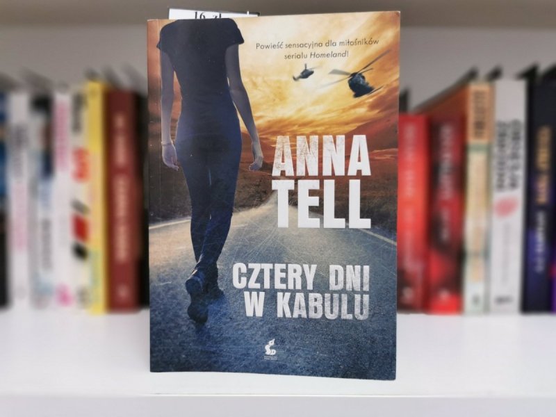 CZTERY DNI W KABULU - Anna Tell