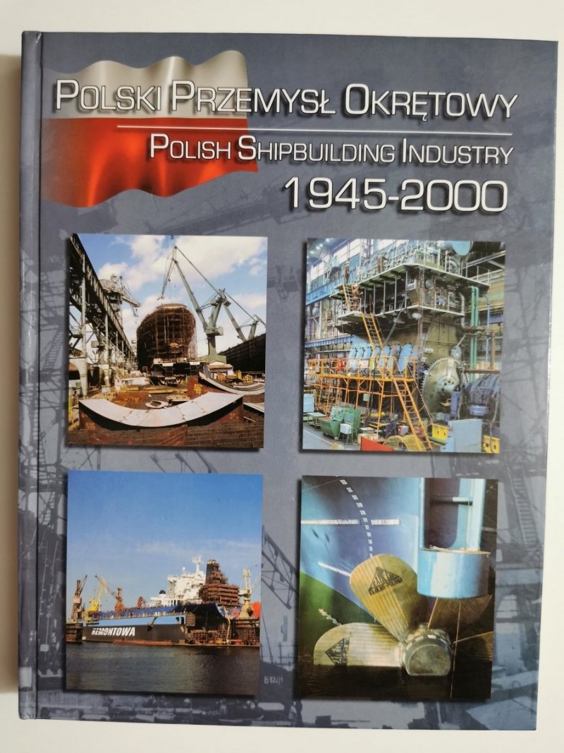 Polski Przemysł Okrętowy 1945-2000