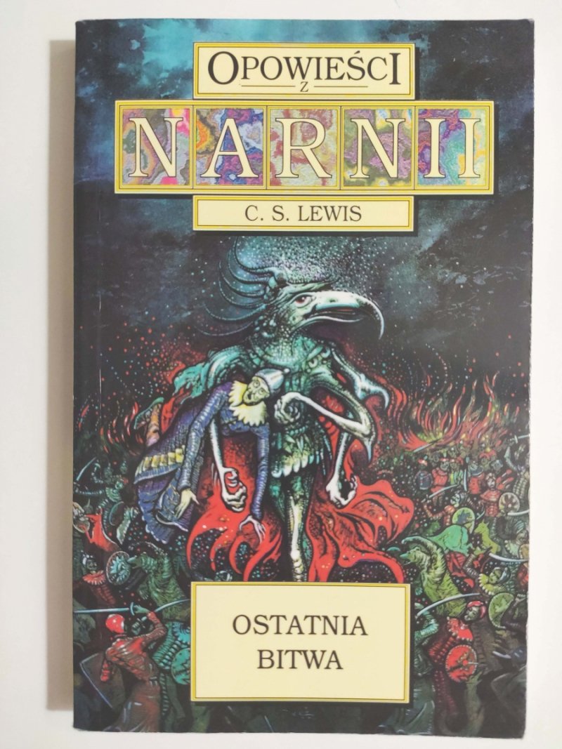 OPOWIEŚCI Z NARNII OSTATNIA BITWA - C. S. Lewis