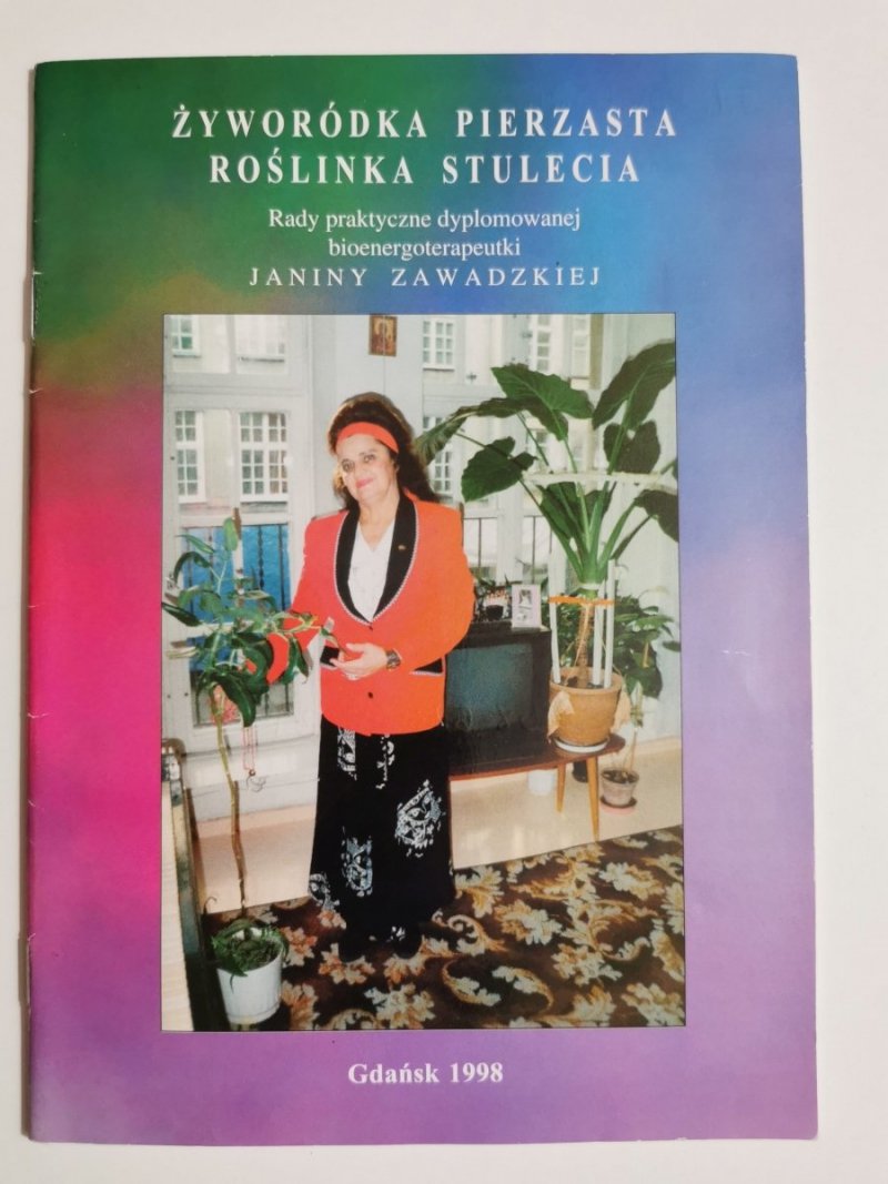 ŻYWORÓDKA PIERZASTA ROŚLINKA STULECIA 1998