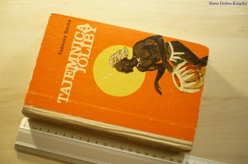 TAJEMNICA JOLIBY - Tadeusz Socha 1973