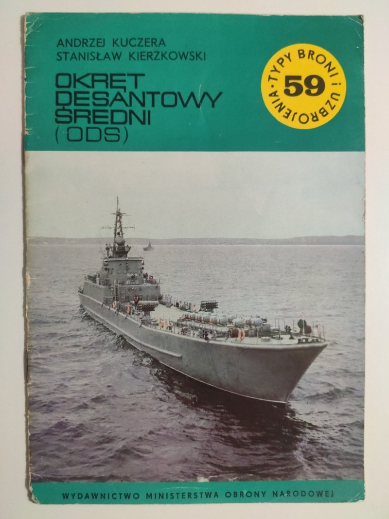 OKRĘT DESANTOWY ŚREDNI (ODS) - Andrzej Kuczera