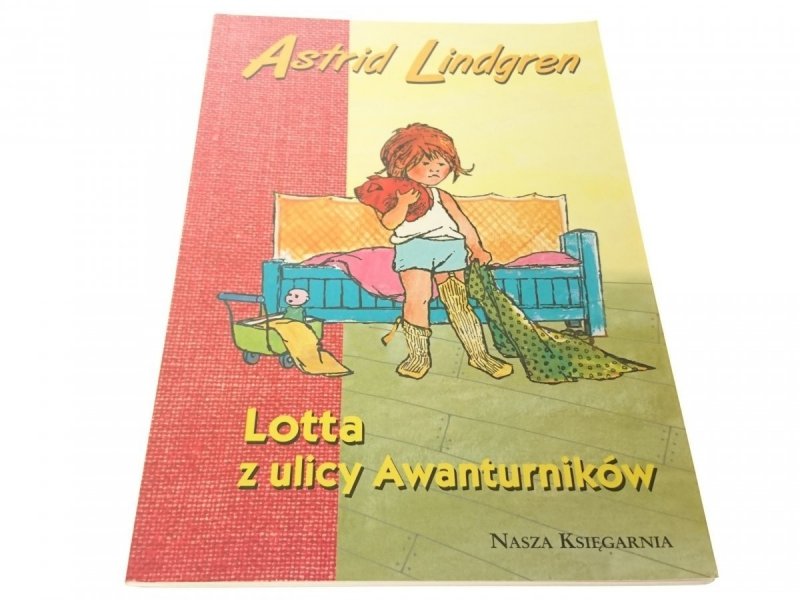 LOTTA Z ULICY AWANTURNIKÓW - Astrid Lindgren 2007