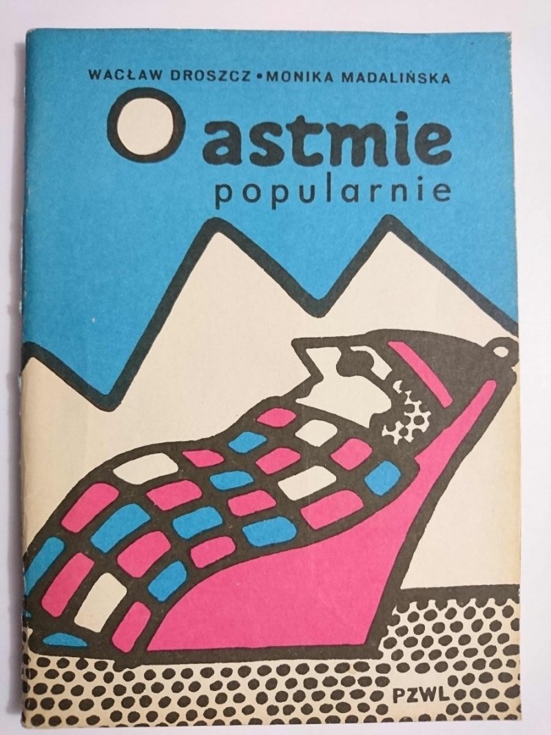 O ASTMIE POPULARNIE - Wacław Droszcz, Monika Madalińska 1988