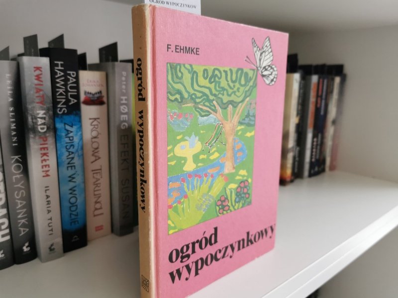 OGRÓD WYPOCZYNKOWY - F. Ehmke