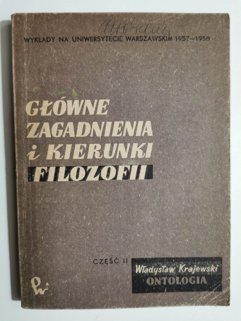 GŁÓWNE ZAGADNIENIA I KIERUNKI FILOZOFII - Władysław Krajewski