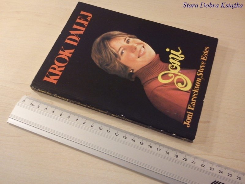 KROK DALEJ - Joni Eareckson, Steve Estes