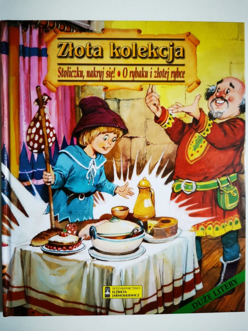 ZŁOTA KOLEKCJA. STOLICZKU NAKRYJ SIĘ