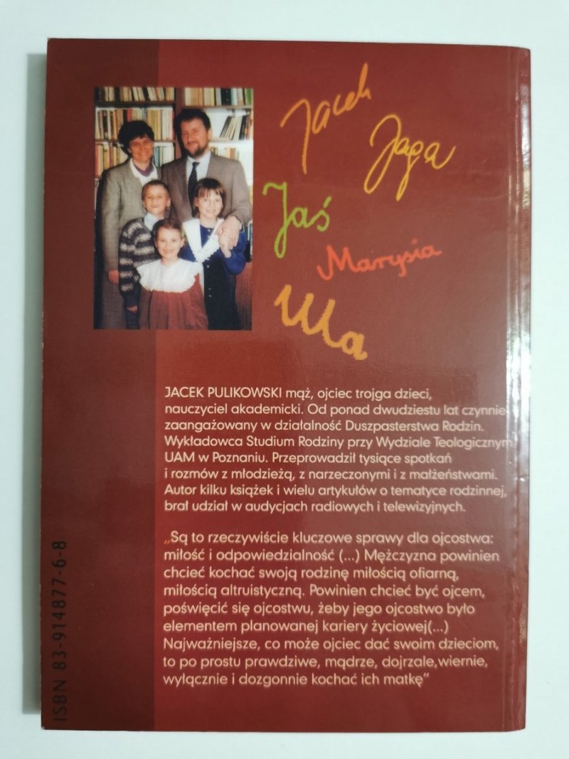 WARTO BYĆ OJCEM - Jacek Pulikowski 2002