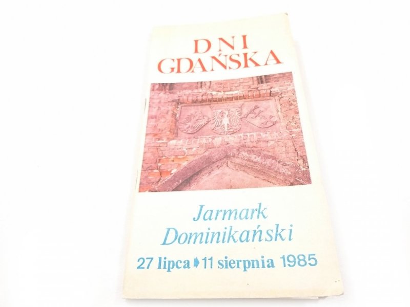 DNI GDAŃSKA. JARMARK DOMINIKAŃSKI 1985 Z INFORMATOREM