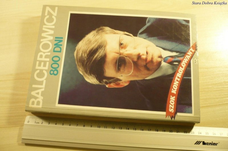 800 DNI SZOK KONTROLOWANY Leszek Balcerowicz 1992