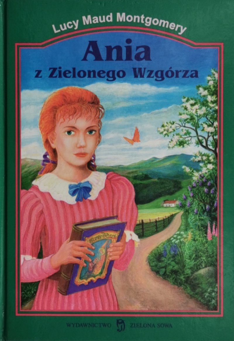 ANIA Z ZIELONEGO WZGÓRZA - Lucy Maud Montgomery