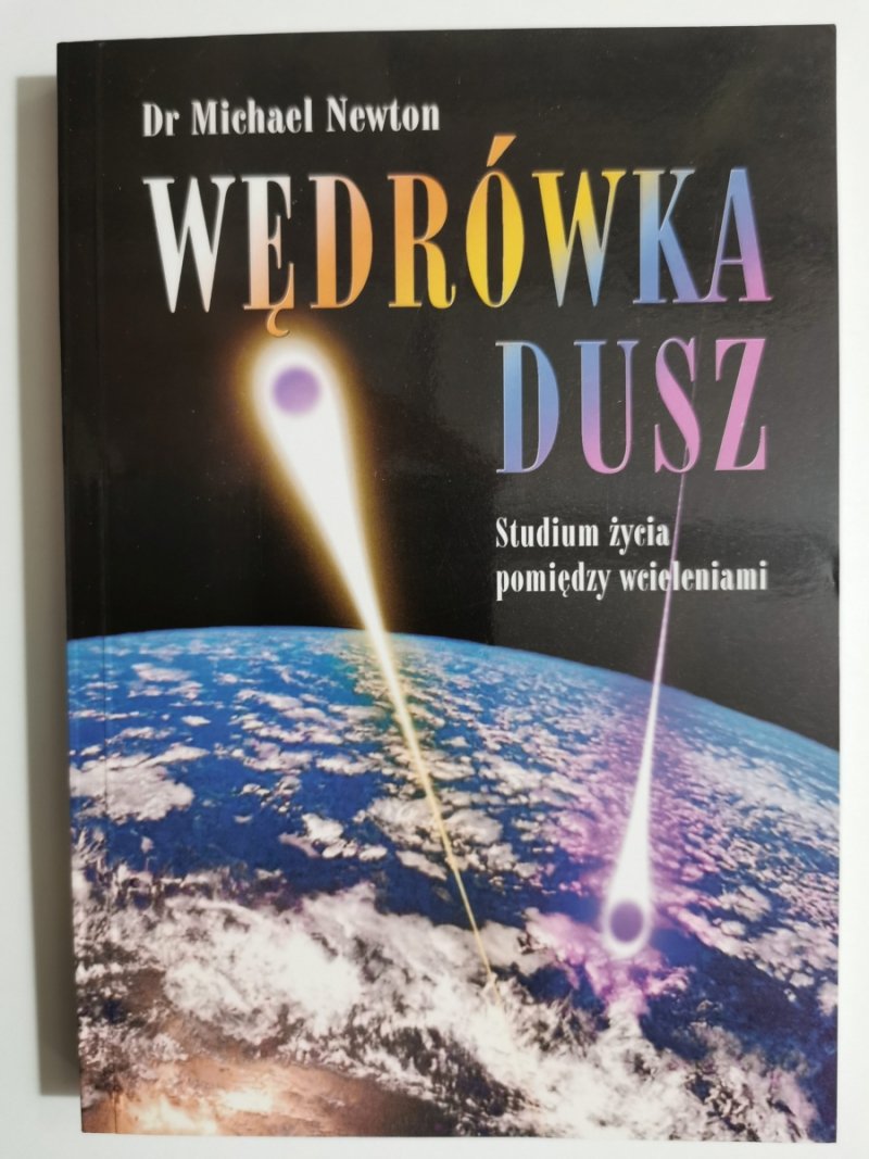 WĘDRÓWKA DUSZ - Michael Newton