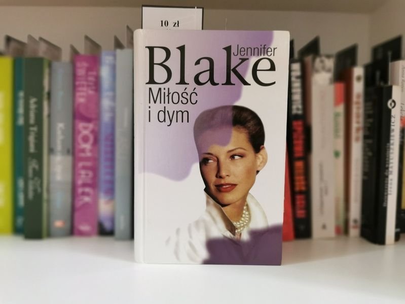 Miłość i dym - Jennifer Blake