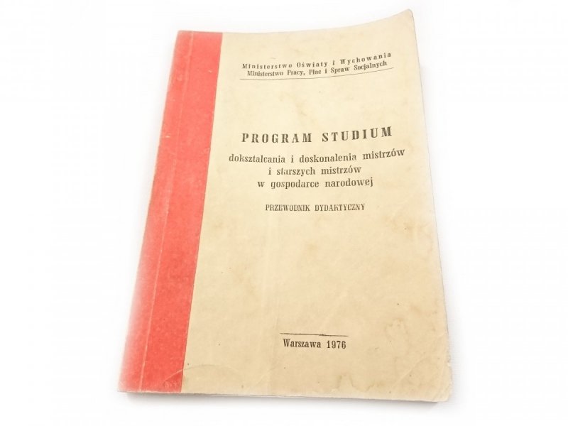 PROGRAM STUDIUM DOKSZTAŁCANIA I DOSKONALENIA MISTRZÓW I STARSZYCH MISTRZÓW W GOSPODARCE NARODOWEJ