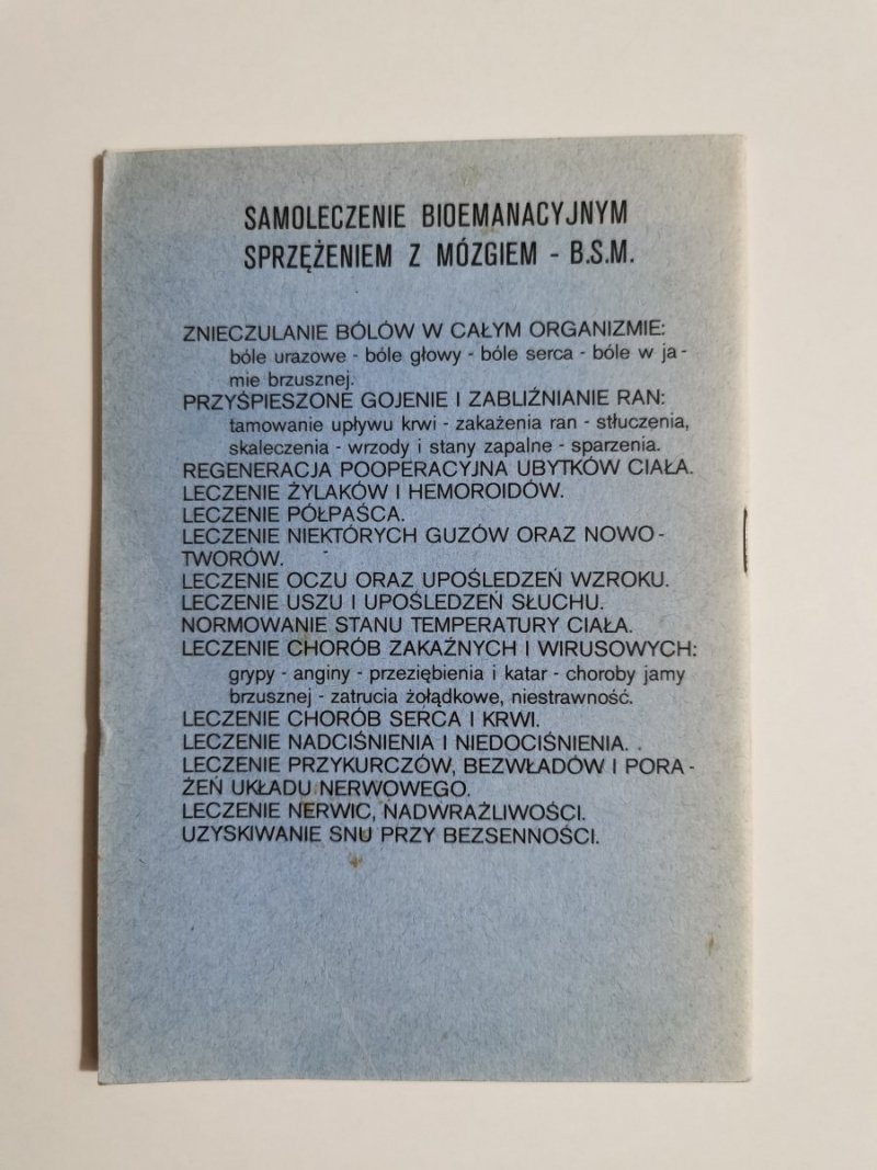 SAMOLECZENIE BIOEMANACYJNYM SPRZĘŻENIEM Z MÓZGIEM BSM 