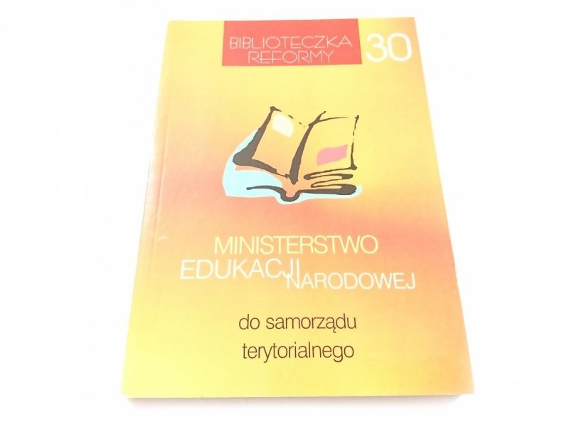 MINISTERSTWO EDUKACJI NARODOWEJ DO SAMORZĄDU TERYTORIALNEGO