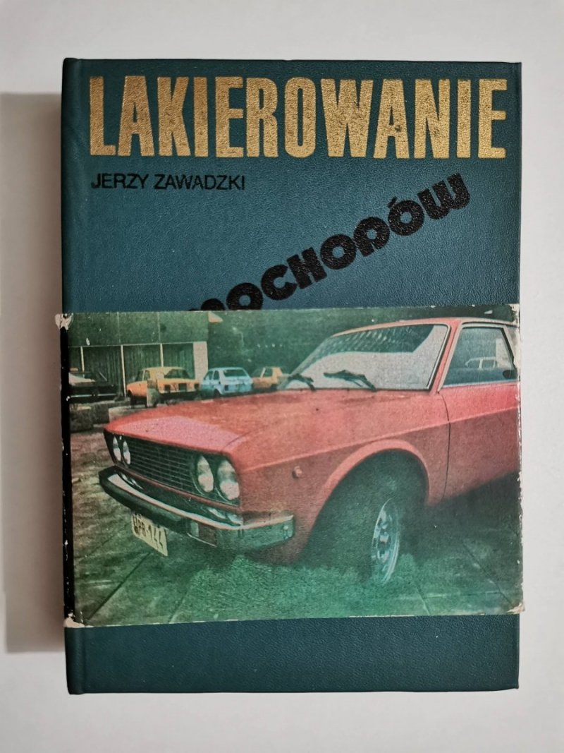 Lakierowanie samochodów - Jerzy Zawadzki 1978