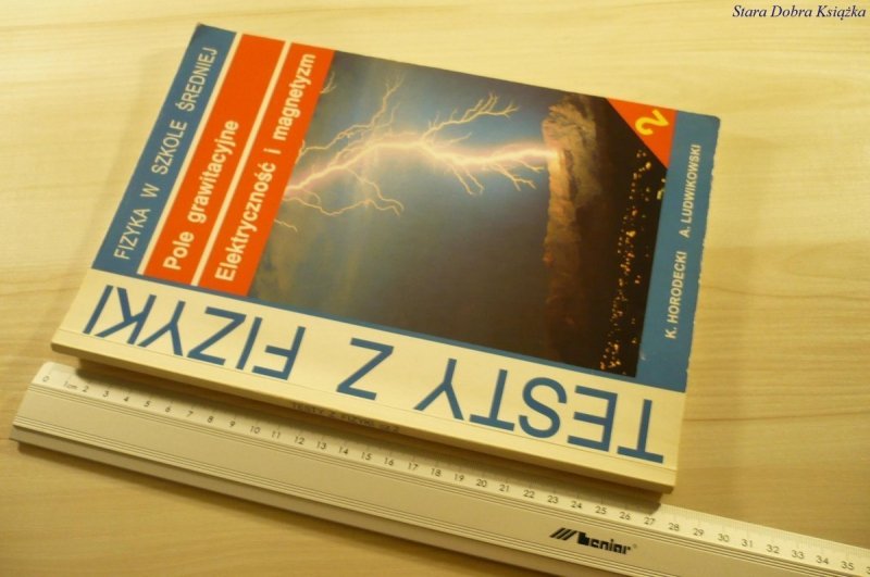 TESTY Z FIZYKI 2 POLE GRAWITACYJNE  Horodecki 1997
