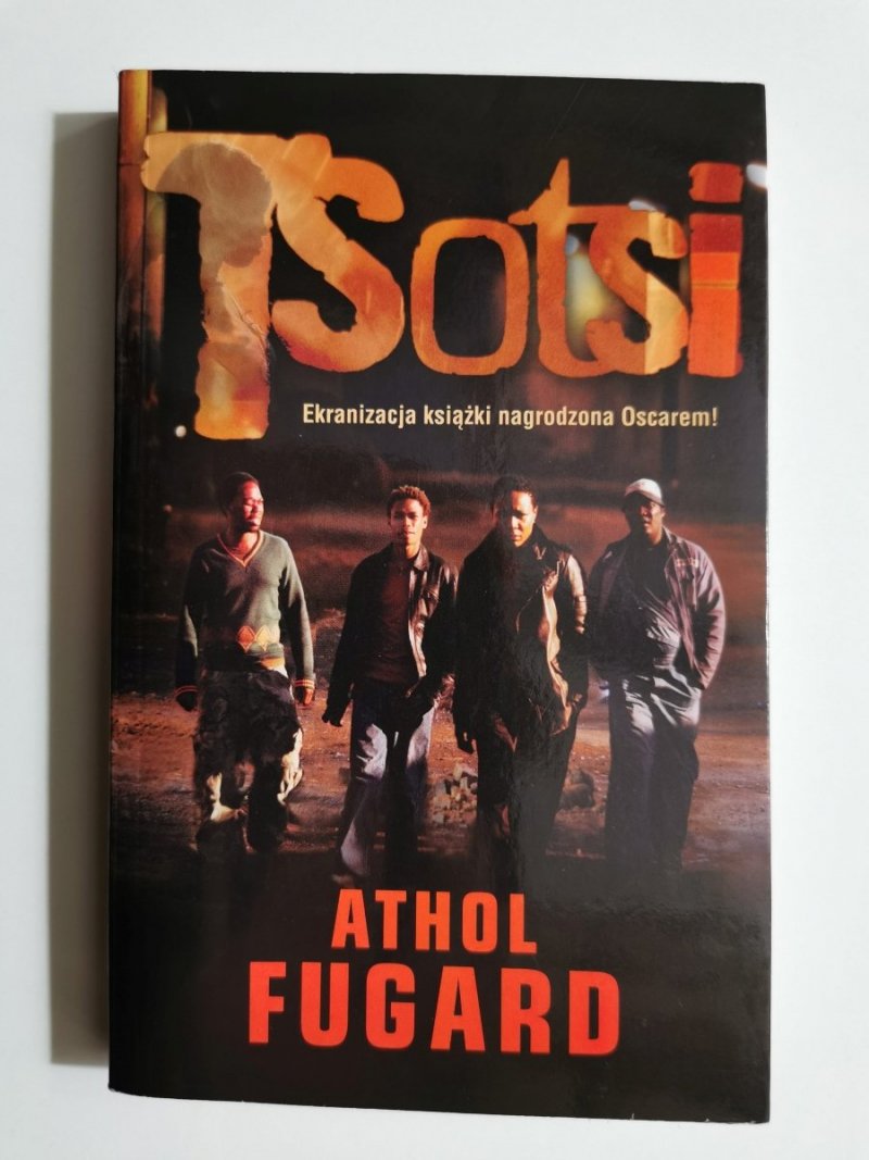 TSOTSI - Athol Fugard 