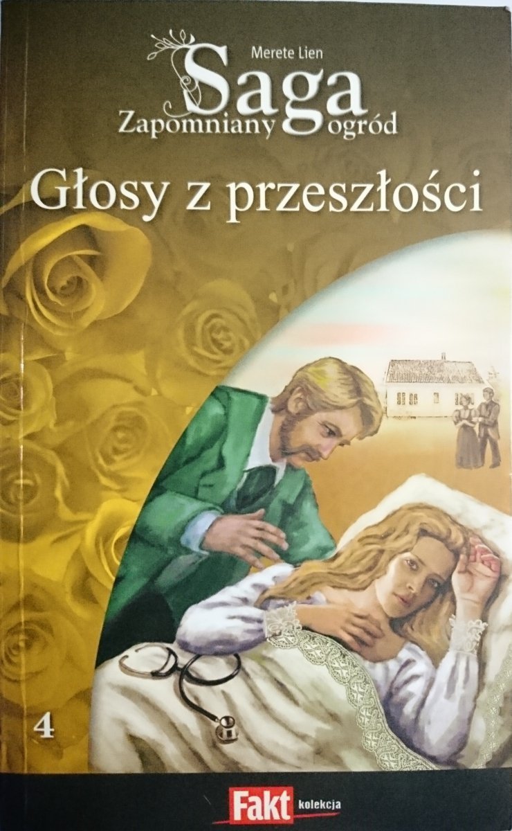 SAGA ZAPOMNIANY OGRÓD TOM 4 GŁOSY Z PRZESZŁOŚCI