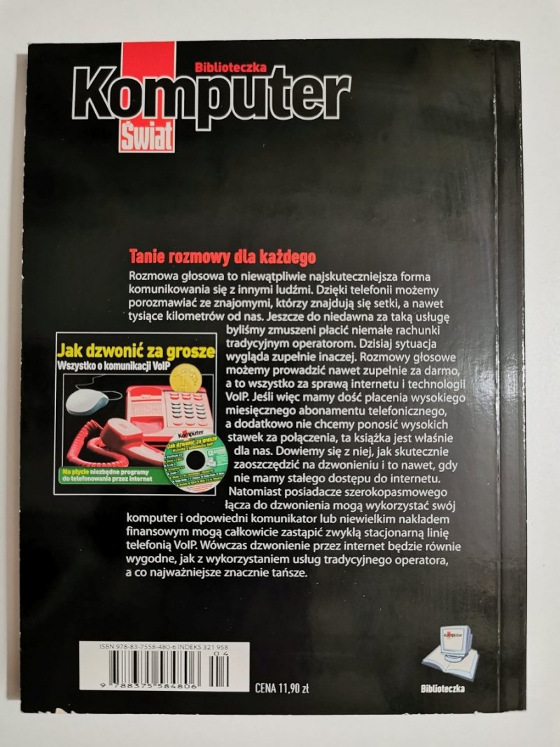 WSZYSTKO O KOMUNIKACJI VOIP JAK DZWONIĆ ZA GROSZE 2008