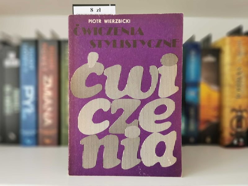 Ćwiczenia stylistyczne - Piotr Wierzbicki