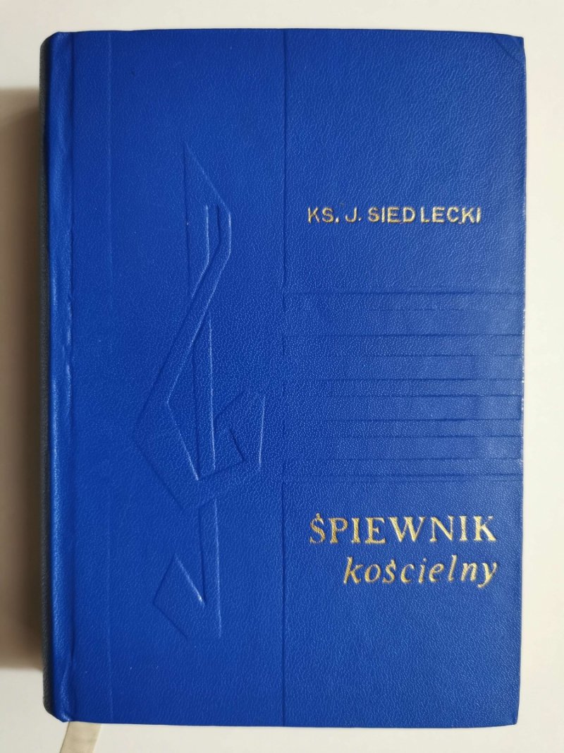 ŚPIEWNIK KOŚCIELNY - J. Siedlecki